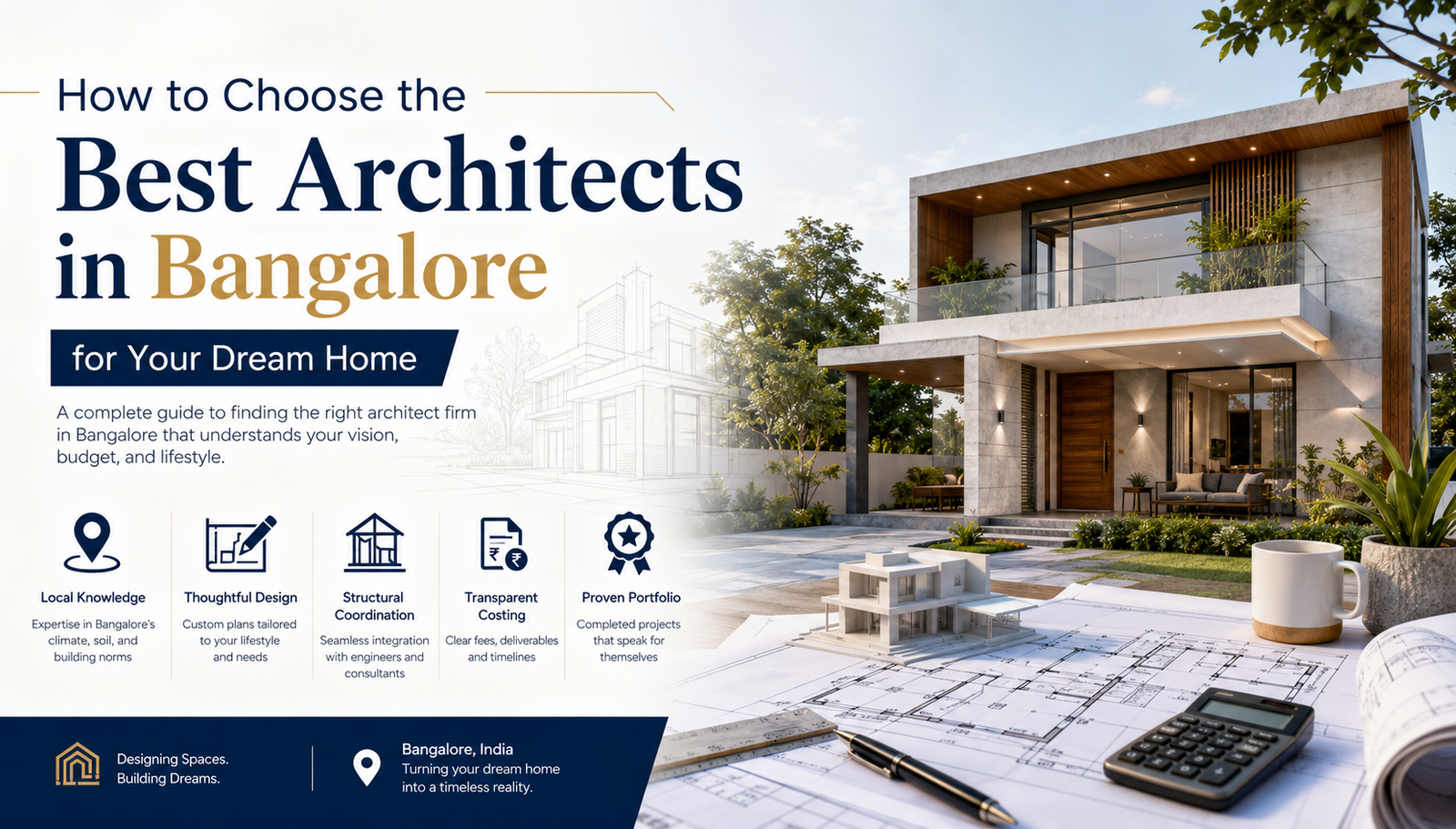 How to Choose the Best Architects in Bangalore for Your Dream Home